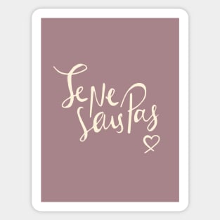 Je Ne Sais Pas Sticker